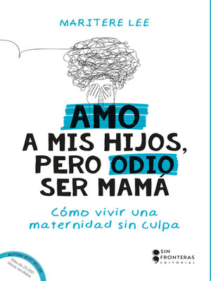 cover image of Amo a mis hijos, pero odio ser mamá